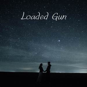 Loaded Gun