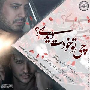 Chi Too Khodet Didi (feat. Farzad Shojaei & Sezar)