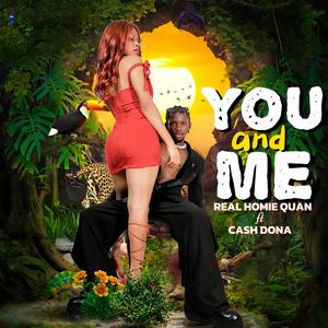You and me (feat. Cash donna)