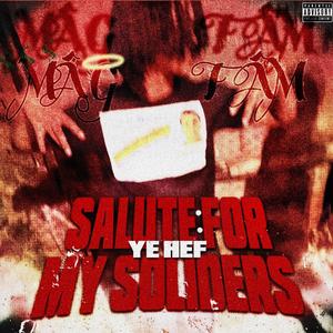 For my soldiers (Explicit)