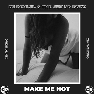 Make Me Hot