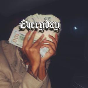 Everyday (Explicit)