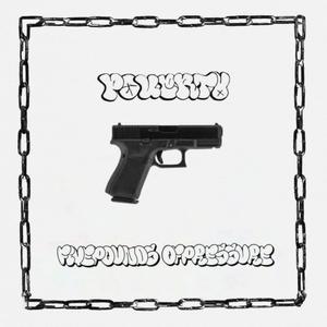 Five Pounds Of Pressure (Explicit)