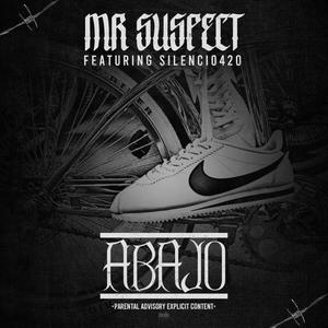 Abajo (feat. Silencio420)