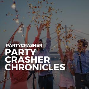 Party Crasher Chronicles