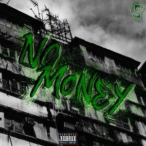 NO MON€Y (feat. breth) [Explicit]