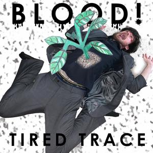 Blood! (feat. Yes Plant)