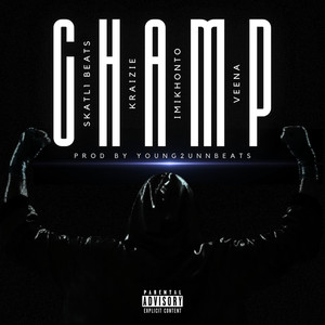 Champ (Explicit)