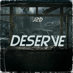 Deserve (feat. D.Wise)