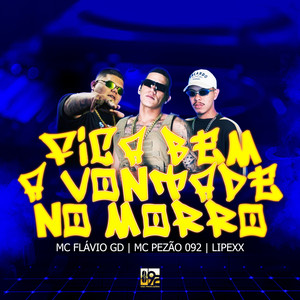 Fica Bem a Vontade no Morro (Explicit)