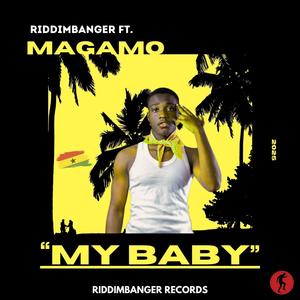 My Baby (feat. Magamo)