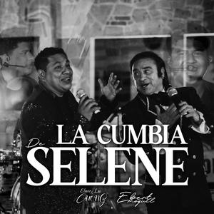 La Cumbia Selene (feat. Elbert Moguel)