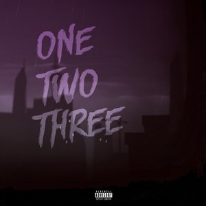 One, Two, Three (Explicit)