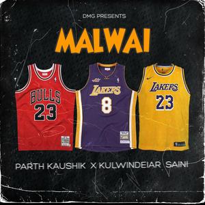 Malwai (feat. Kulwinder Saini)