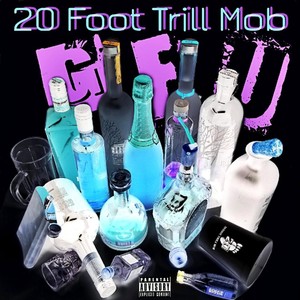 G F U (Gettin F'd Up) [Explicit]