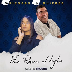 Si Piensas Si Quieres(feat. Nayelis)