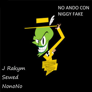 No Niggy Fake (Explicit)