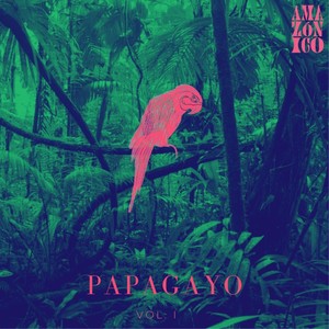 Papagayo Vol. I