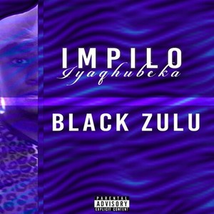 Impilo Iyaqhubeka (Explicit)