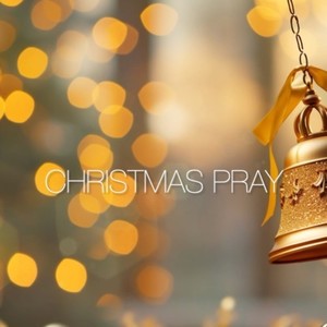 CHRISTMAS PRAY (feat. 宮澤篤司)