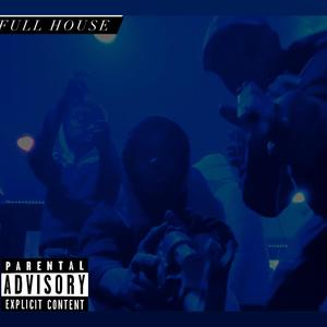 Full House Freestyle (Explicit)