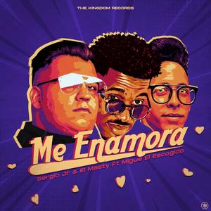 Me enamora(feat. Migue El Escogido)