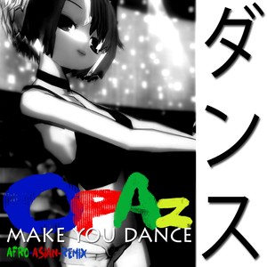 Make You Dance (Remix)