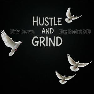 Hustle and Grind (Explicit)