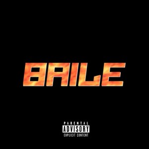 Baile (Explicit)