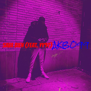 Sava Bien (Explicit)