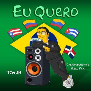Eu Quero (Explicit)