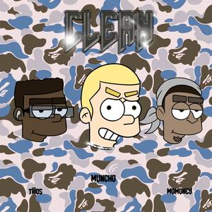 Clean(feat. Momoney & Tiiios) (Explicit)
