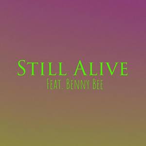 Still Alive (Explicit)