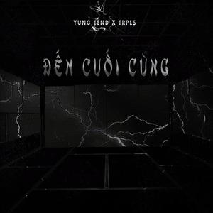 ĐẾN CUỐI CÙNG