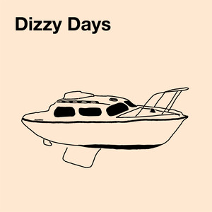 Dizzy Days