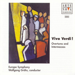 Viva Verdi! - Ouvertures And Intermezzos