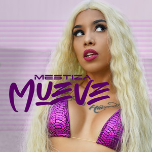 Mueve (Explicit)