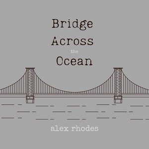 Bridge Across the Ocean