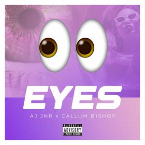 EYES (feat. CALLUM BISHOP) (Explicit)