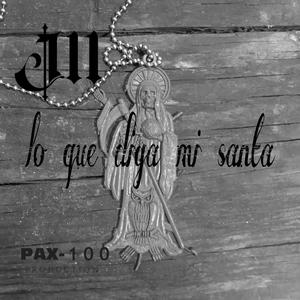 lo que diga mi santa (Explicit)