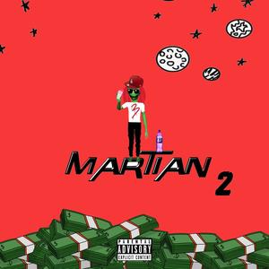 Martian, Vol. 2 (Explicit)