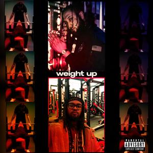 WEIGHT UP (Explicit)
