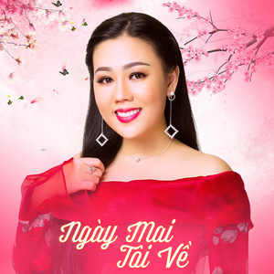 Ngày Mai Tôi Về