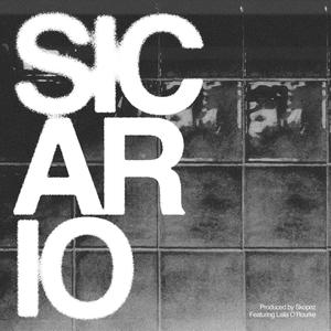 Sicario (feat. Laila O'Rourke)