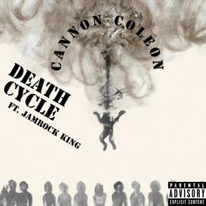 Death Cycle (feat. Jamrock King) (Explicit)