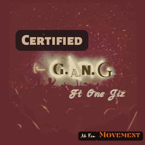 Gang Gang (feat. Certified) [Explicit]