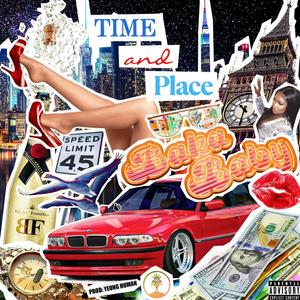 TIME and Place (feat. Yeung Human) (Explicit)