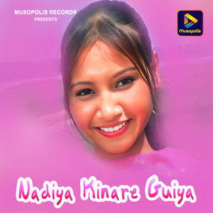 Nadiya Kinare Guiya