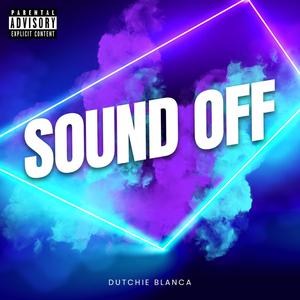 Sound Off (Explicit)