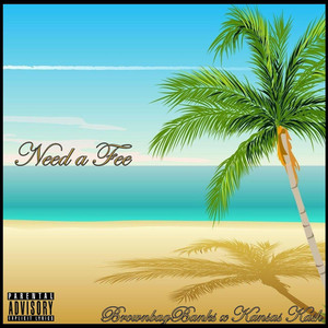 Need a Fee (Explicit)